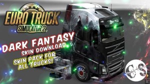 Dark Fantasy Skin Pack For All Trucks Volvo Ohaha Ets Planet Com